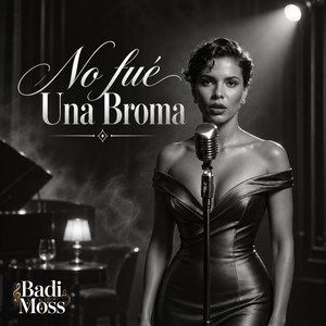 No Fué Una Broma by Badi Moss