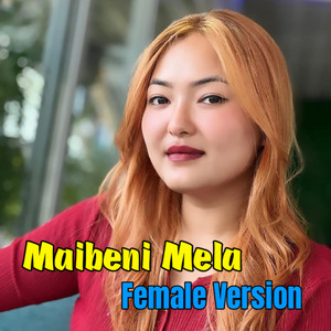 Krishna Rai & Smita Pradhan - Maibeni Mela (Female Version)