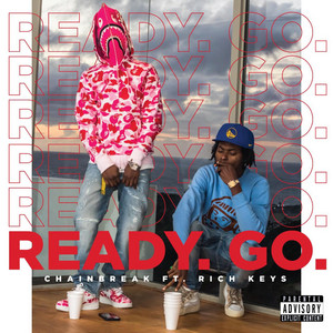 READY GO by Chainbreak, Richkeys