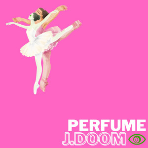 PERFUME by J.DOOM