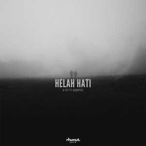 Apit & Arghpiez - Helah Hati (Speed Up Ver.) ft. Arghpiez