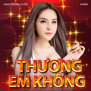 Saka Trương Tuyền - Thương Em Không (Rumba)