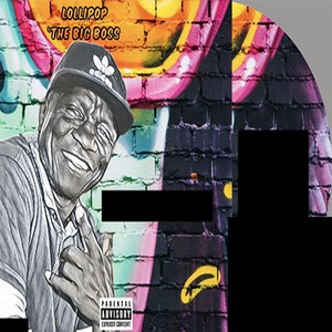 Lollipop The Big Boss - Ha a