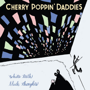 Cherry Poppin' Daddies | Spotify