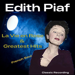 Édith Piaf - Non, Je Ne Regrette Rien