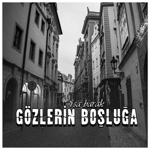 İsa Barak - Gözlerin Boşluğa (Enstrümental)