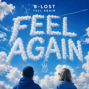 Feel Again by DJ B-LOST