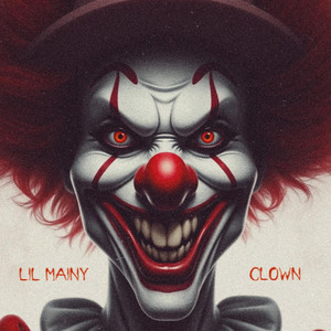 Clown by Lil Mainy