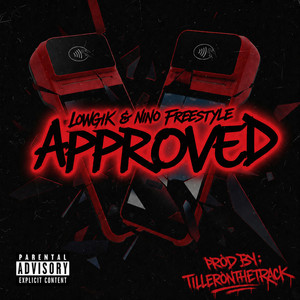 APPROVED by Lowgik, Nino Freestyle