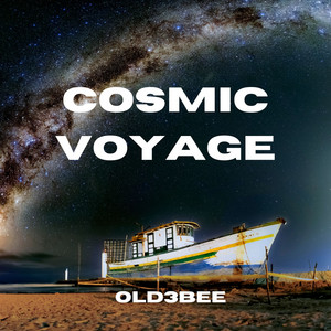 Cosmic Voyage by Old3bee