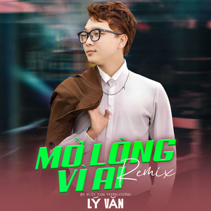 Ivan Lý Văn - Mở Lòng Vì Ai (DUNK AH Remix)