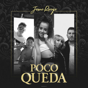 Josue Rarujo - Poco Queda