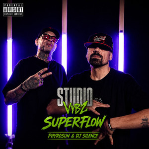 Super Flow - Studio Vybz by Phyrosun, DJ.Silence