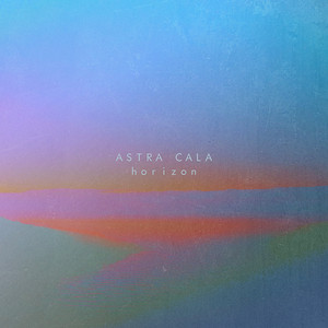 Horizon by Astra Cala