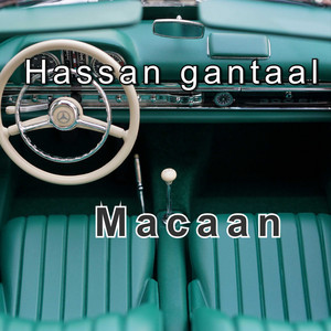 Hassan Gantaal - Macaan