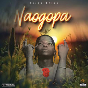 Enock Bella Debase - Naogopa