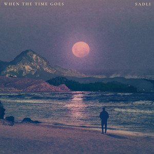 When the Time Goes by Sadli