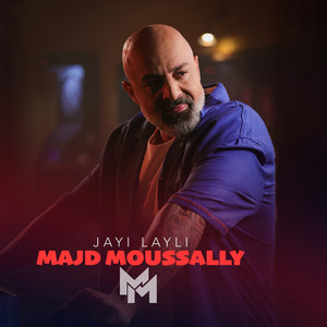 Jayi Layli by Majd Moussally
