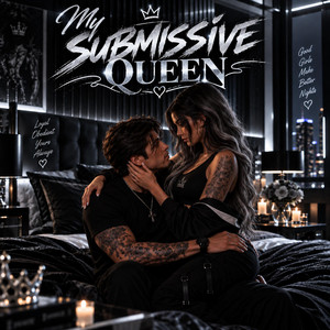 My Submissive Queen by JSMTH