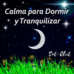 Calma para Dormir y Tranquilizar