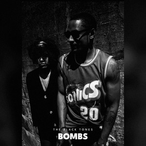 Bombs by The Black Tones