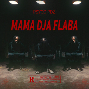 Mama Dja Flaba by Psyco Pdz
