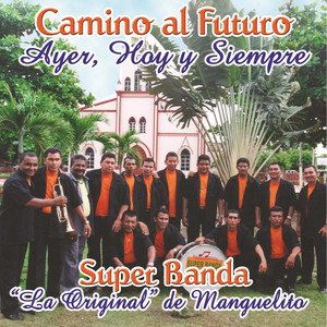 Super Banda la Original de Manguelito - Greilys