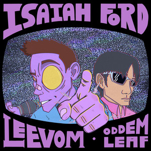 Nombre, Por Favor by Isaiah Ford, Leevom, Oddem Leaf