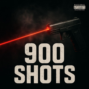 900 Shots
