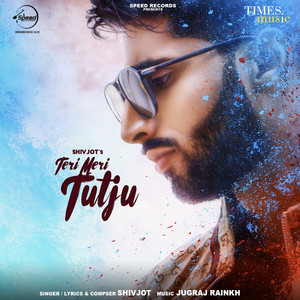 Shivjot - Teri Meri Tutju