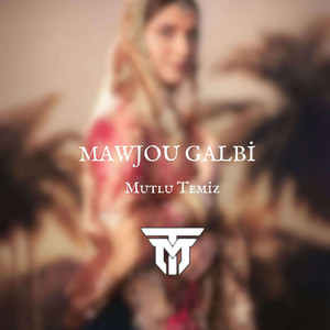 Mutlu Temiz - Mawjou galbi
