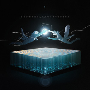 resonate by Dieselsaurus, ARRYTH