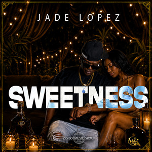 Sweetness (333 Riddim) by Jade Lopez