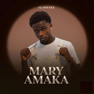 Mary Amaka by Flash Kee
