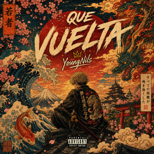 QUE VUELTA by YoungNils