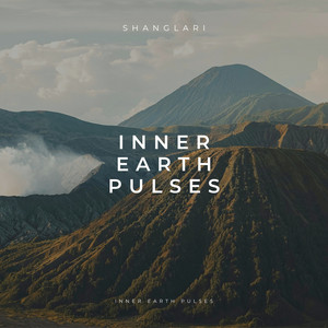 Inner Earth Pulses by Shanglari
