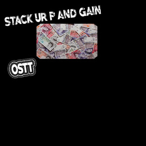 Stack ur p and gain by OSTT
