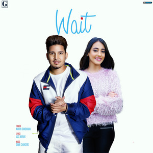 Wait
