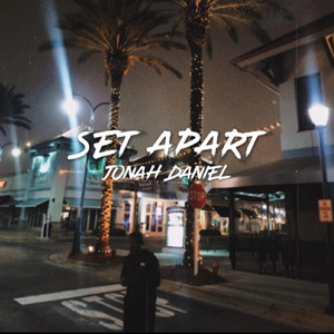 Set Apart by Jonah Daniel