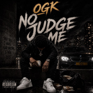 No Judge Me by OGK