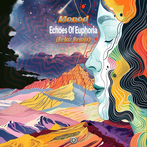 Echoes of Euphoria - Relaz Remix by Monod, Relaz