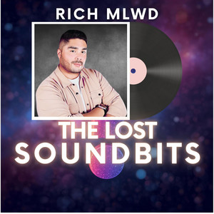 RICH MLWD - Enjoy This Life