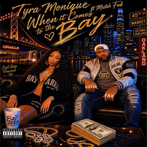 When it Comes to The Bay by Tyra Monique, Mistah F.A.B.