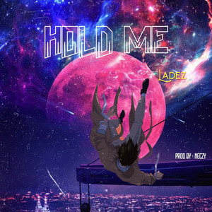 邦楽 HOLD ME Hold Me - Single by Ladez | Spotify