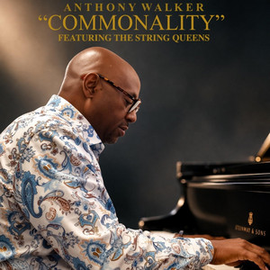 Commonality by Anthony Walker, The String Queens