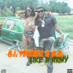 Like A Army (feat. B.G.)