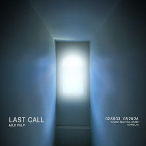 Last Call by Mild Pulp