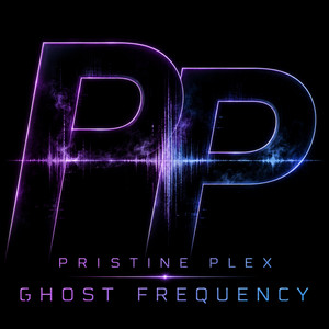 Ghost Frequency by Pristine Plex