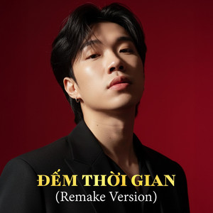 Đếm Thời Gian - Remake Version by NDMT