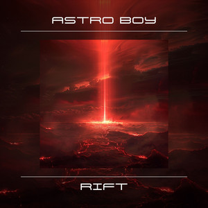 Rift by Astro Boy